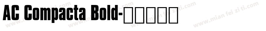 AC Compacta Bold字体转换